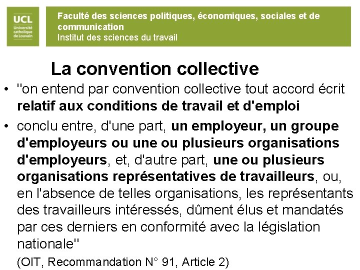 Faculté des sciences politiques, économiques, sociales et de communication Institut des sciences du travail