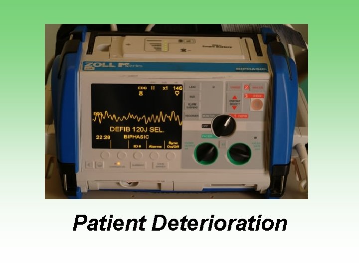 Patient Deterioration 