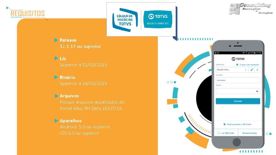 Release 12. 1. 17 ou superior Lib Superior a 31/01/2019 Binário Superior a 14/01/2019