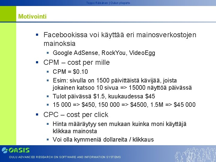 Teppo Räisänen | Oulun yliopisto Motivointi § Facebookissa voi käyttää eri mainosverkostojen mainoksia §