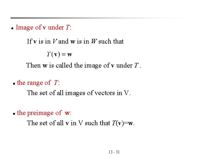 n Image of v under T: If v is in V and w is