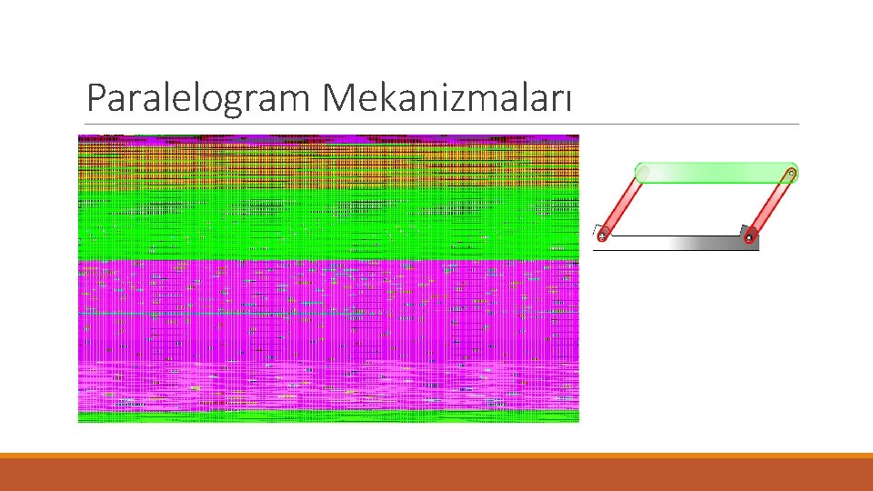 Paralelogram Mekanizmaları 