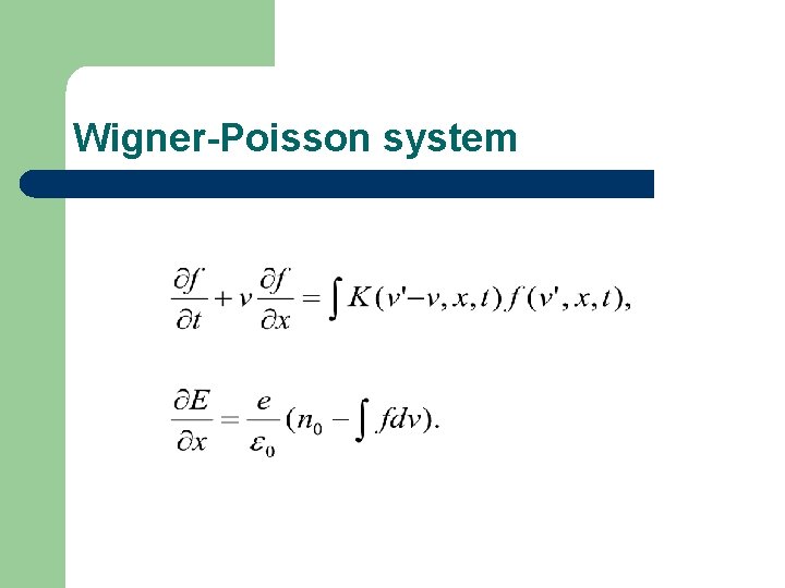 Wigner-Poisson system 