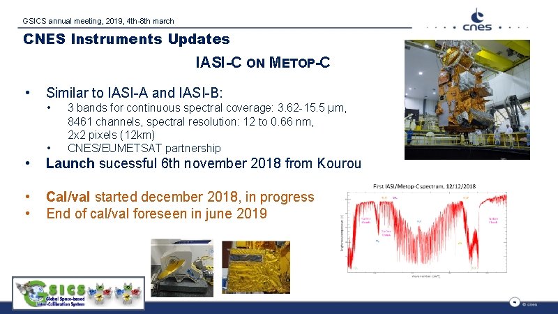 GSICS annual meeting, 2019, 4 th-8 th march CNES Instruments Updates IASI-C ON METOP-C