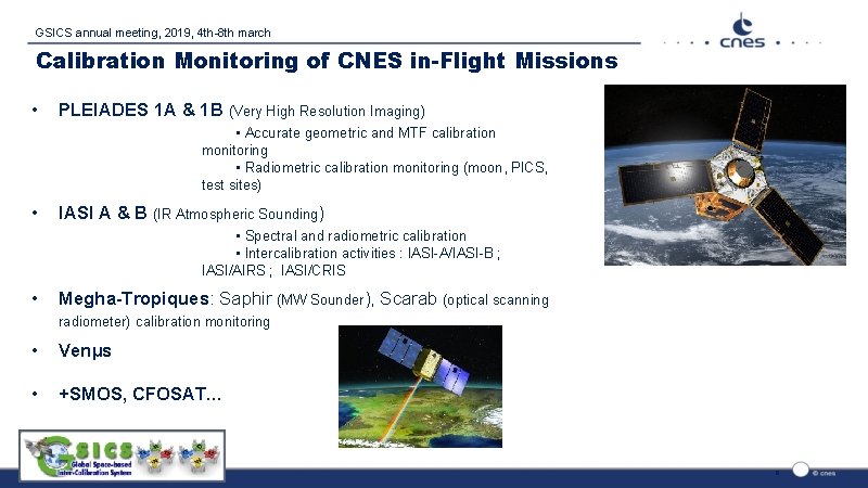 GSICS annual meeting, 2019, 4 th-8 th march Calibration Monitoring of CNES in-Flight Missions