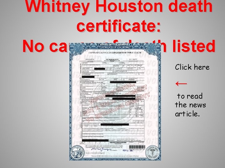 Whitney Houston death certificate: No cause of death listed Click here ← to read