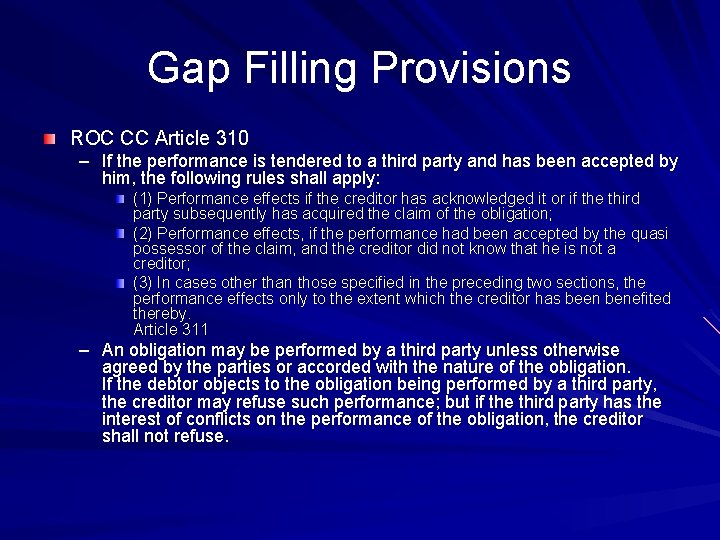 Gap Filling Provisions ROC CC Article 310 – If the performance is tendered to Gap Filling Provisions ROC CC Article 310 – If the performance is tendered to