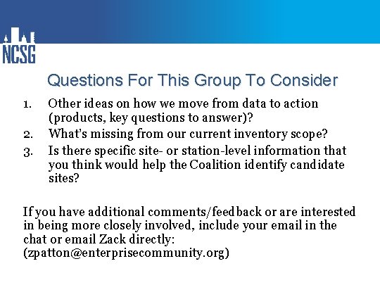 Questions For This Group To Consider 1. 2. 3. Other ideas on how we