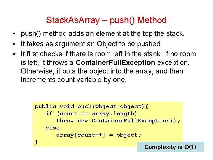Stack. As. Array – push() Method • push() method adds an element at the