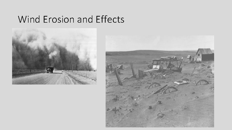 Wind Erosion and Effects 