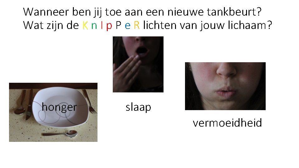 Wanneer ben jij toe aan een nieuwe tankbeurt? Wat zijn de K n I