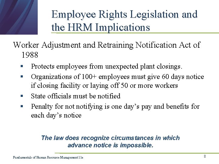 Employee Rights Legislation and the HRM Implications Worker Adjustment and Retraining Notification Act of