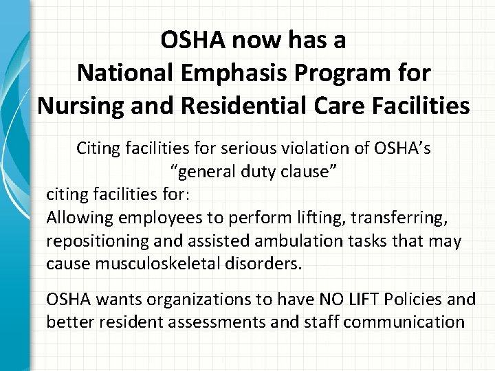 Local Emphasis Program Osha Creating a Culture of Safety Teresa Heckman Staff