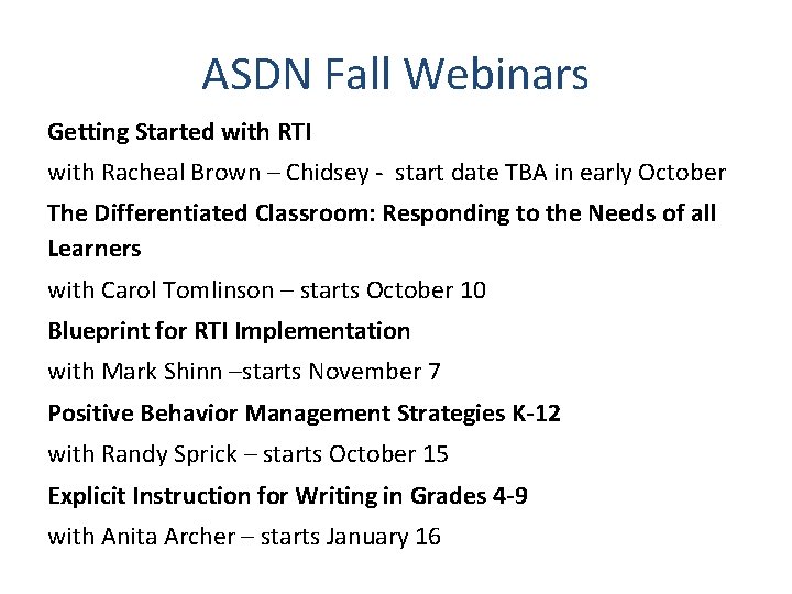 ASDN Fall Webinars Getting Started with RTI with Racheal Brown – Chidsey - start