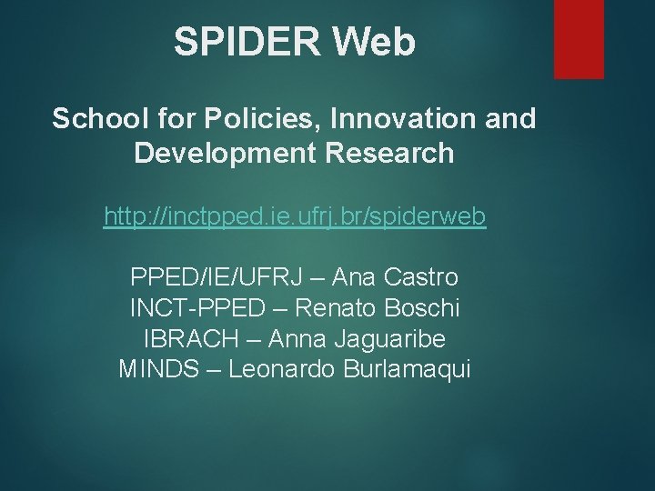SPIDER Web School for Policies Innovation and Development