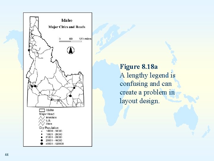 Figure 8. 18 a A lengthy legend is confusing and can create a problem