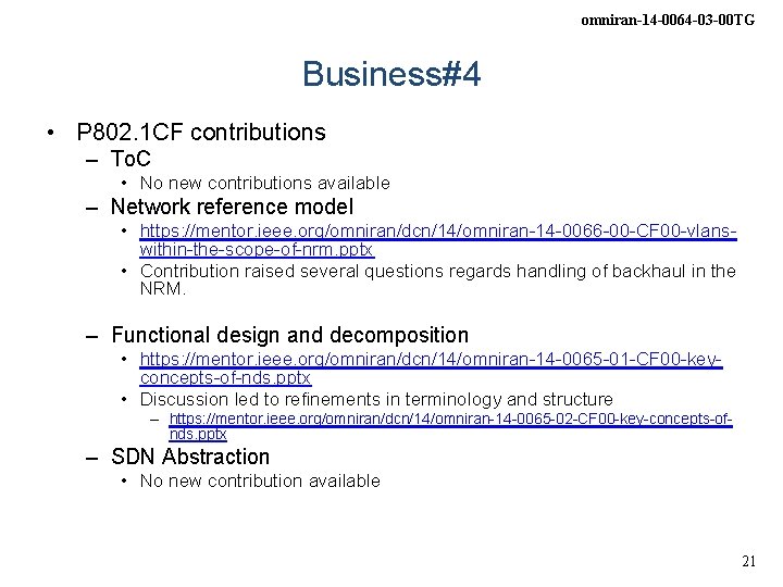 omniran-14 -0064 -03 -00 TG Business#4 • P 802. 1 CF contributions – To.