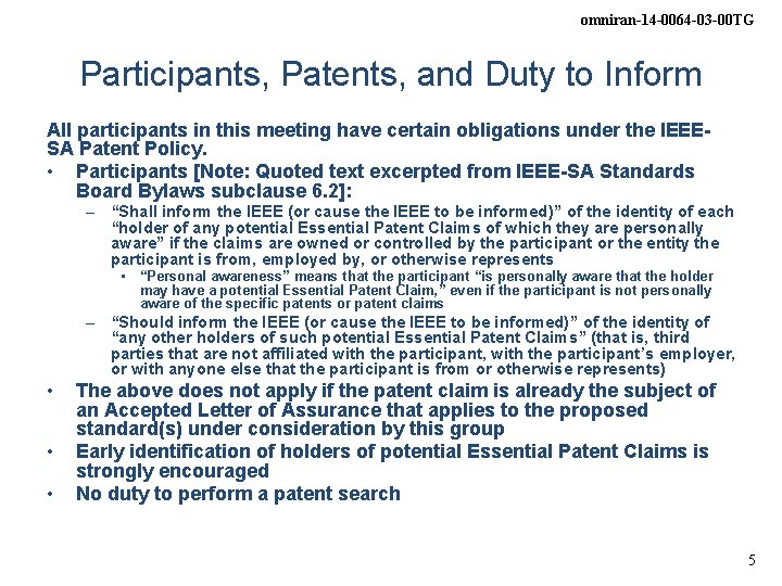 omniran-14 -0064 -03 -00 TG Participants, Patents, and Duty to Inform All participants in