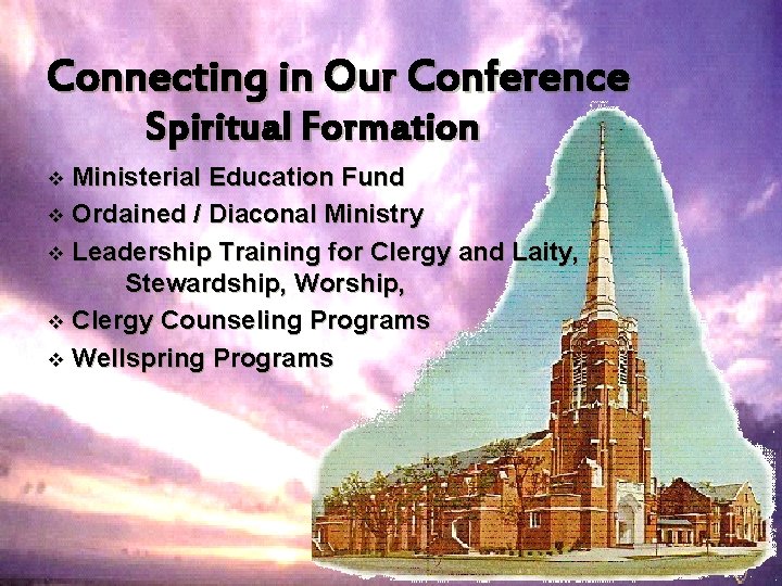 Connecting in Our Conference Spiritual Formation Ministerial Education Fund v Ordained / Diaconal Ministry