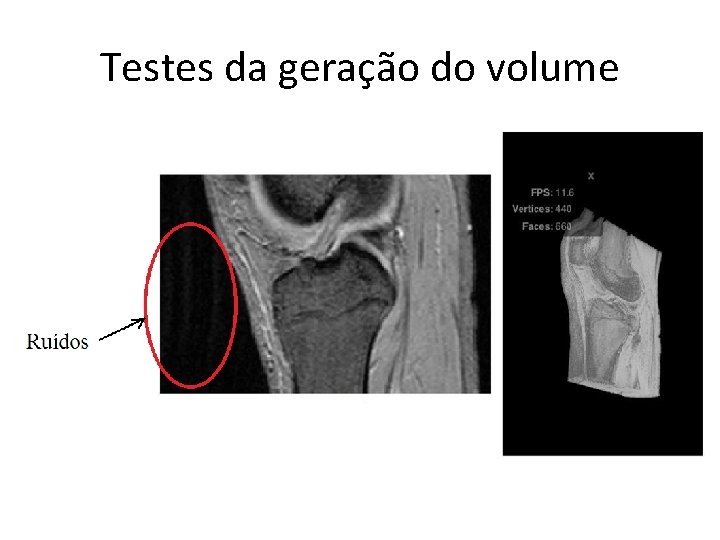 Testes da geração do volume 