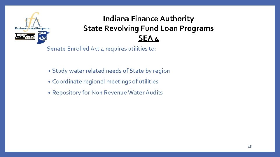 Indiana Finance Authority State Revolving Fund Loan Programs SEA 4 Senate Enrolled Act 4