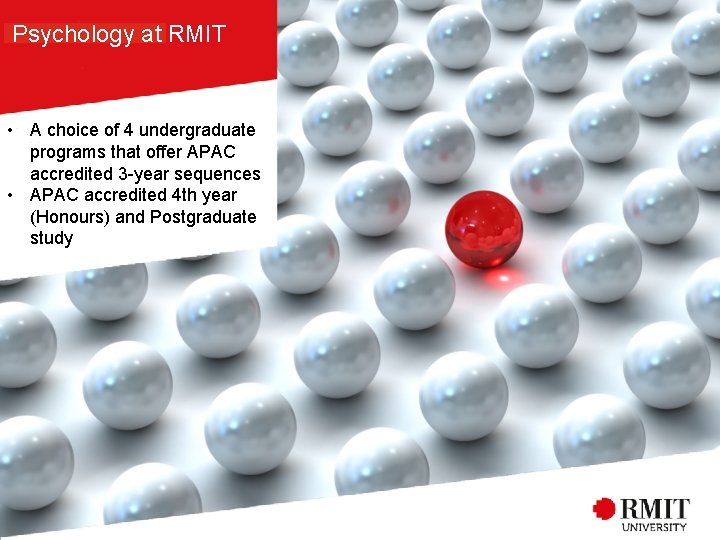 Psychology at RMIT • A choice of 4 undergraduate programs that offer APAC accredited