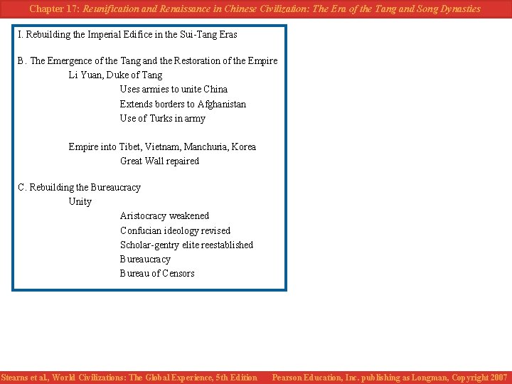 Chapter 17: Reunification and Renaissance in Chinese Civilization: The Era of the Tang and