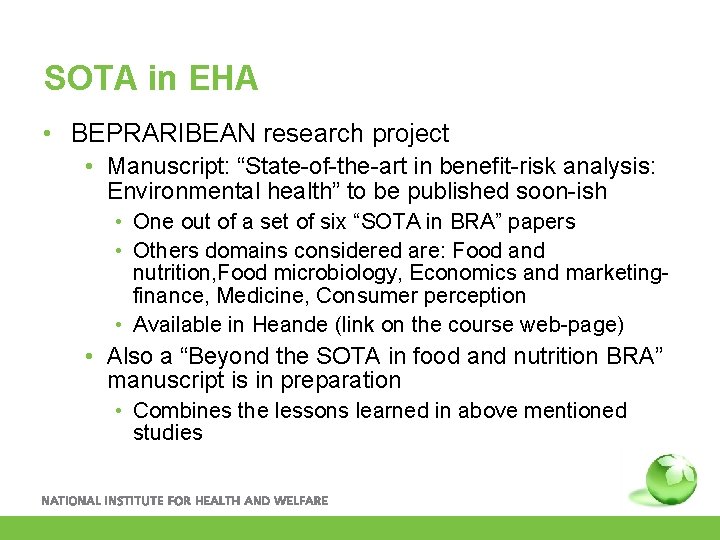 SOTA in EHA • BEPRARIBEAN research project • Manuscript: “State-of-the-art in benefit-risk analysis: Environmental