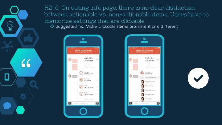 H 2 -6: On outing info page, there is no clear distinction between actionable