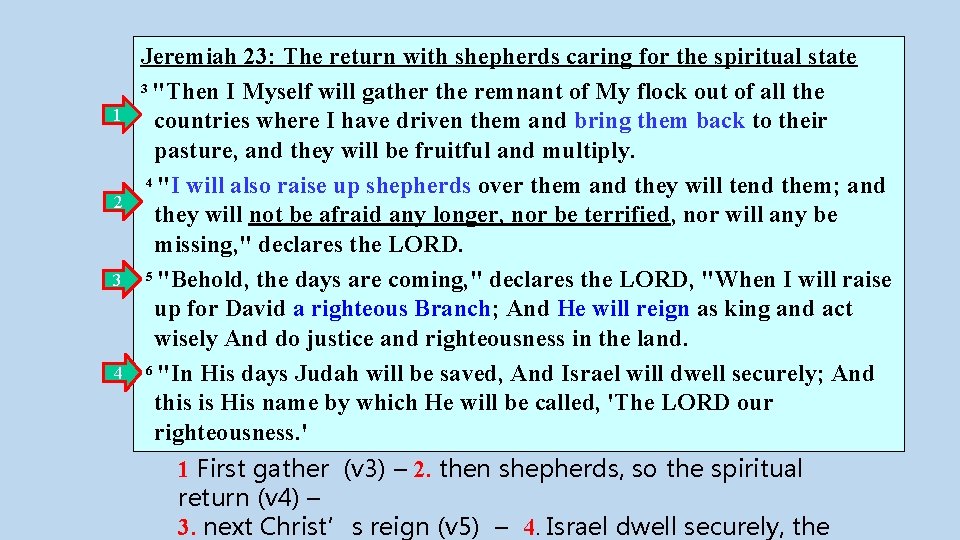 1 2 3 4 Jeremiah 23: The return with shepherds caring for the spiritual