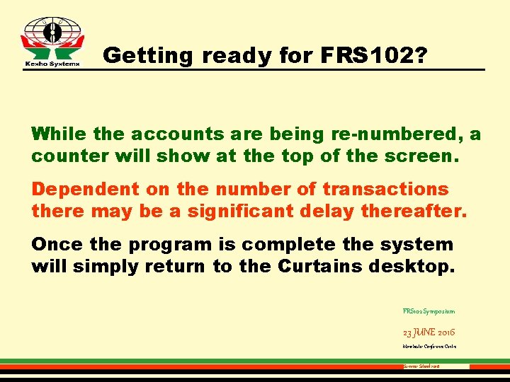 Getting ready for FRS 102? While the accounts are being re-numbered, a counter will