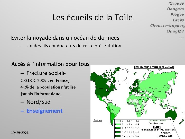 Les écueils de la Toile Eviter la noyade dans un océan de données –