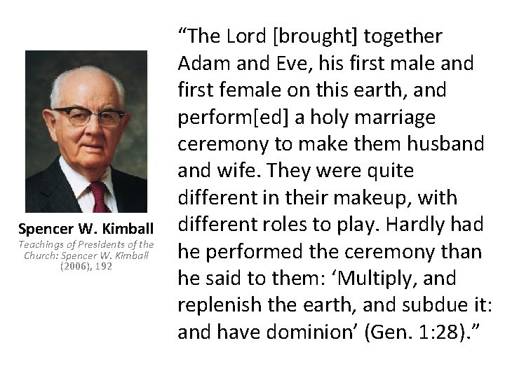 Spencer W. Kimball Teachings of Presidents of the Church: Spencer W. Kimball (2006), 192