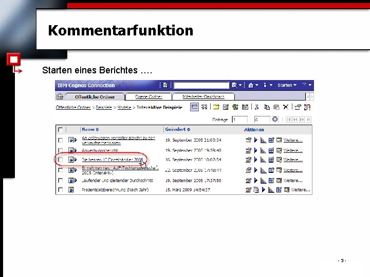 Kommentarfunktion Starten eines Berichtes …. -3 - . 