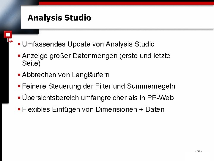 Analysis Studio § Umfassendes Update von Analysis Studio § Anzeige großer Datenmengen (erste und