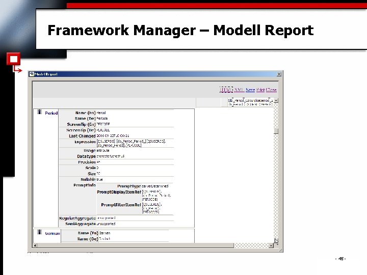 Framework Manager – Modell Report - 45 - . 