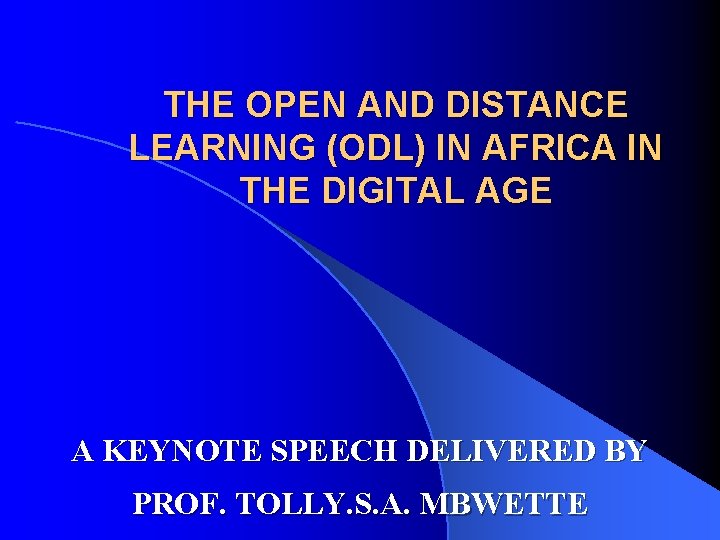THE OPEN AND DISTANCE LEARNING ODL IN AFRICA