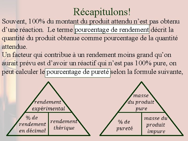 Le rendement des ractions chimiques Power Point 7