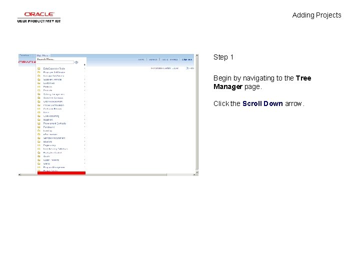 Adding Projects Step 1 Begin by navigating to the Tree Manager page. Click the