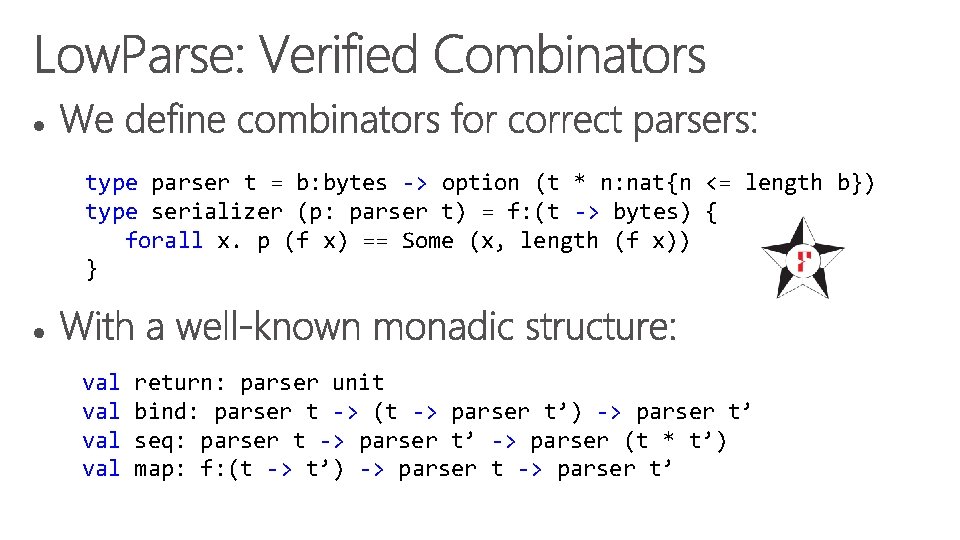 type parser t = b: bytes -> option (t * n: nat{n <= length