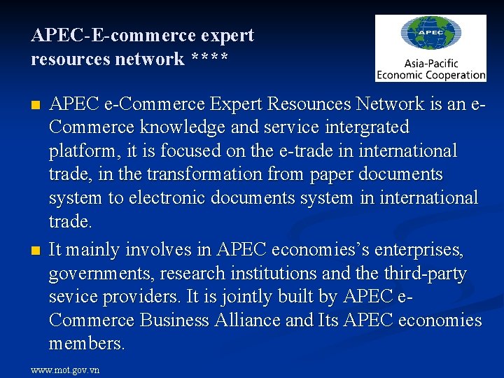 APEC-E-commerce expert resources network **** n n APEC e-Commerce Expert Resounces Network is an