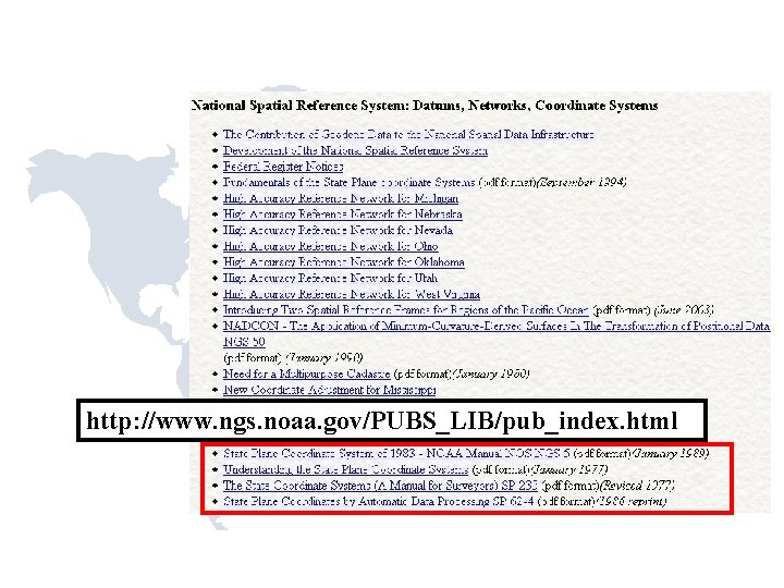 http: //www. ngs. noaa. gov/PUBS_LIB/pub_index. html http: //www. ngs. noaa. gov/PUBS_LIB/pub_index. html
