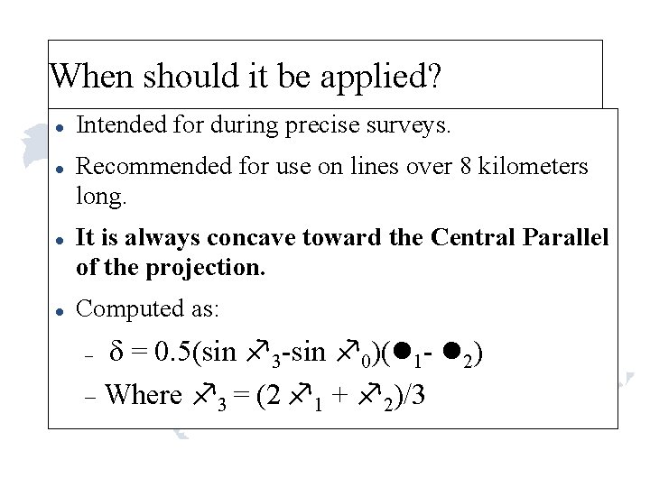 When should it be applied? Intended for during precise surveys. Recommended for use on When should it be applied? Intended for during precise surveys. Recommended for use on