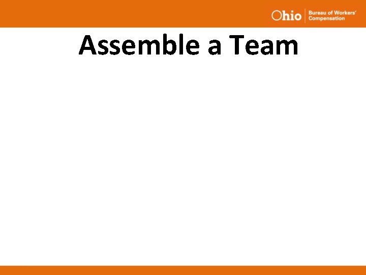 Assemble a Team Assemble a Team