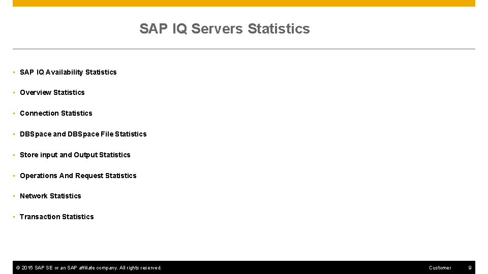 SAP IQ Servers Statistics • SAP IQ Availability Statistics • Overview Statistics • Connection