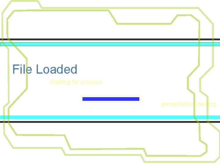 File Loaded Waiting for process presentation loading LAPORAN