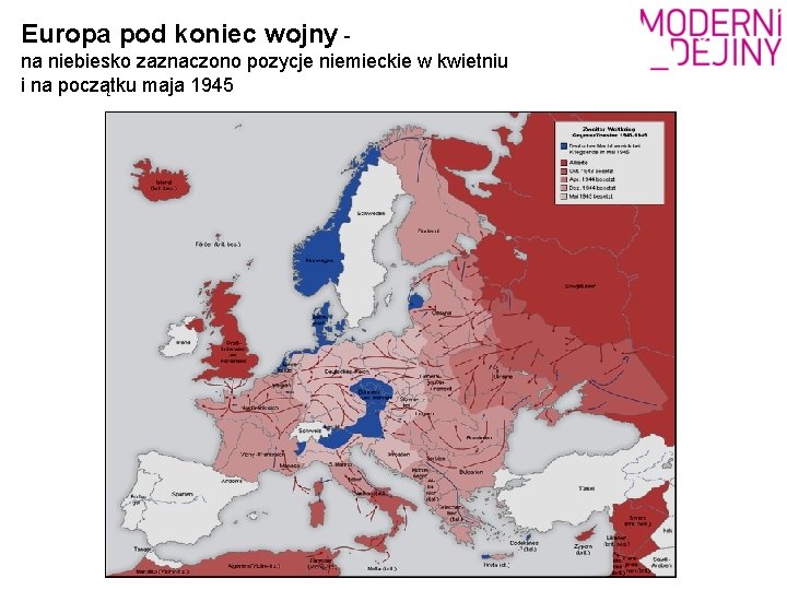 Europa pod koniec wojny na niebiesko zaznaczono pozycje niemieckie w kwietniu i na początku