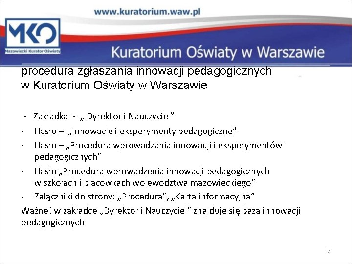 procedura zgłaszania innowacji pedagogicznych w Kuratorium Oświaty w Warszawie - Zakładka - „ Dyrektor