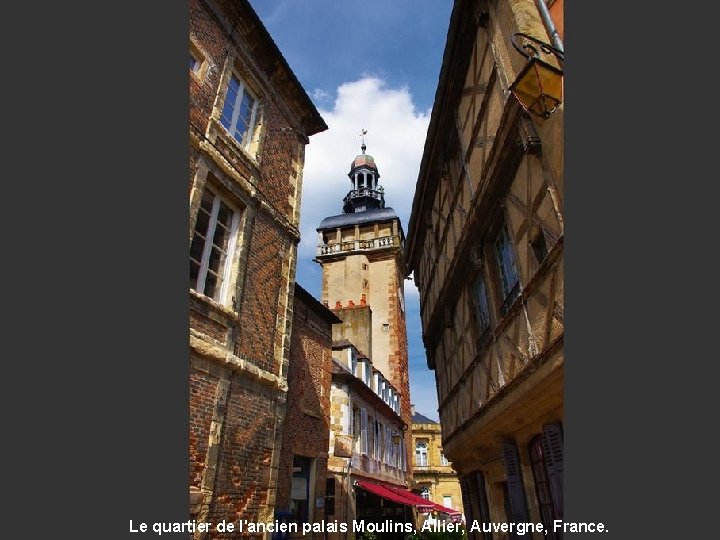 Le quartier de l'ancien palais Moulins, Allier, Auvergne, France. 
