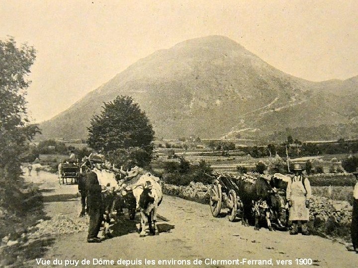 Vue du puy de Dôme depuis les environs de Clermont-Ferrand, vers 1900 